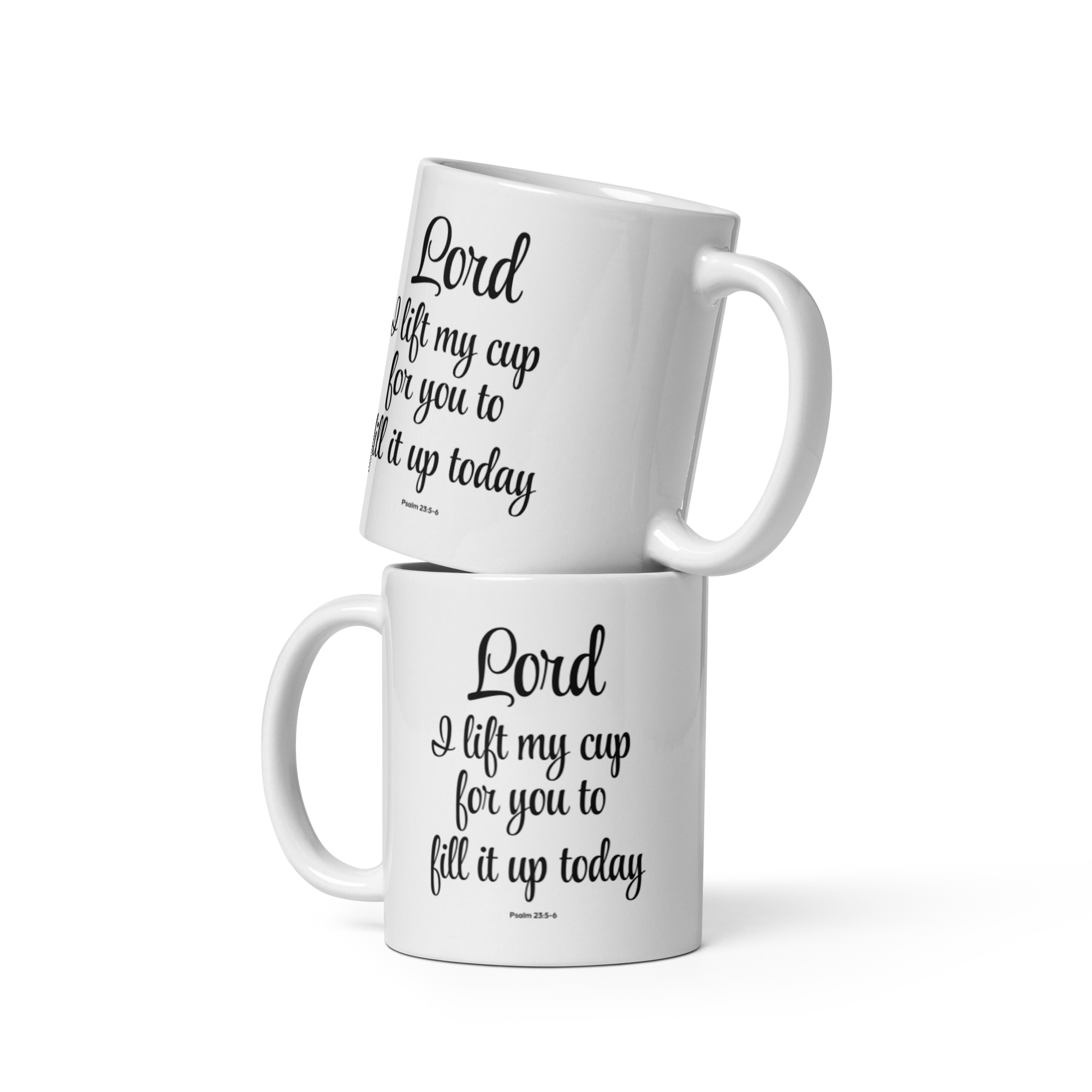 Lord Fill My Cup Mug