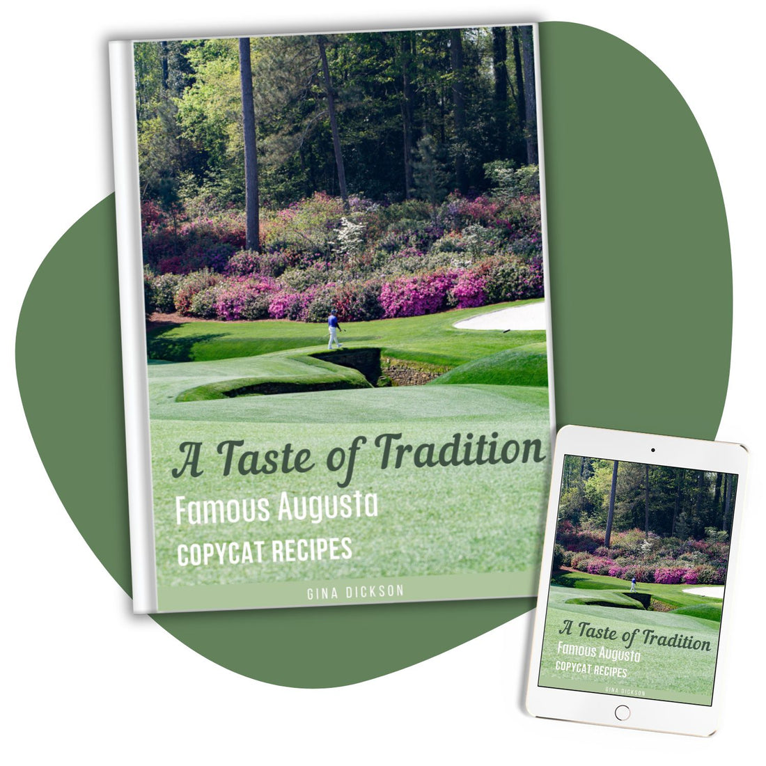 A Taste Of Tradition - Famous Augusta Copycat Recipes