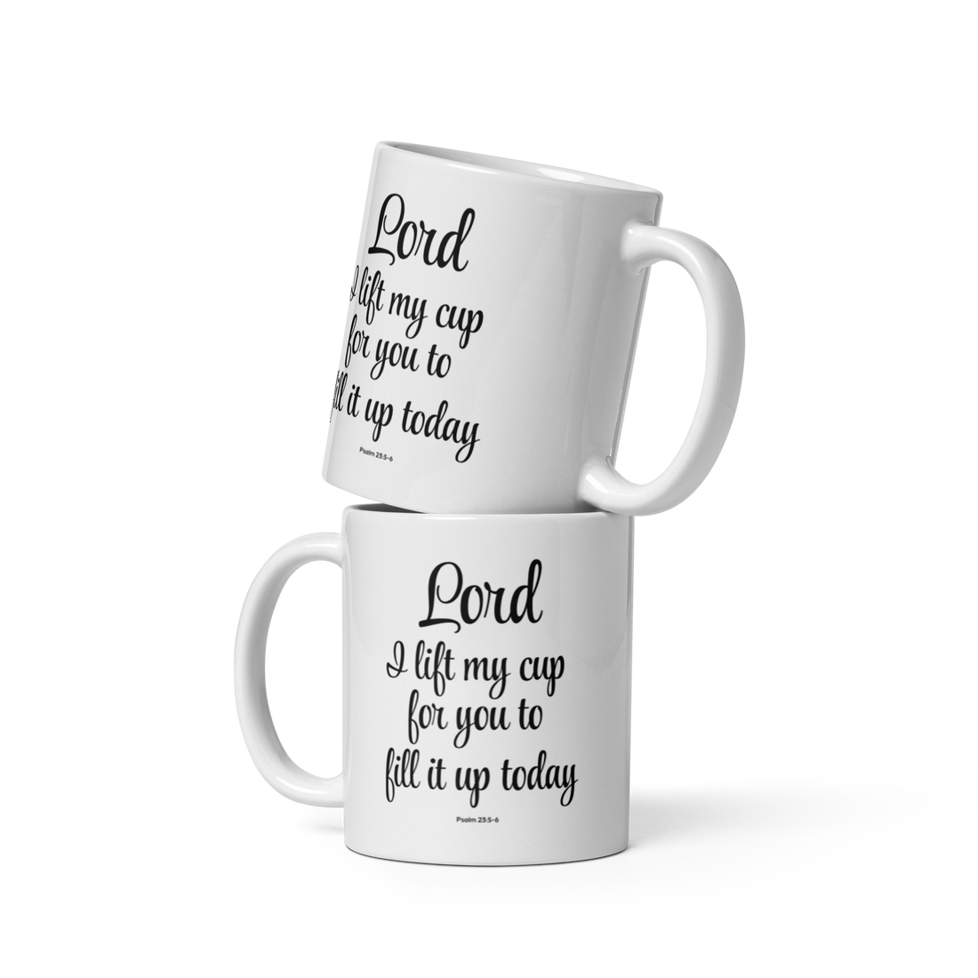 Lord Fill My Cup Mug